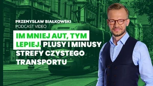 Im mniej aut, tym lepiej. Czy Strefa Czystego Transportu w tym pomoże?