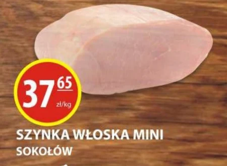 Sokołów Sokołowska Spiżarnia Szynka włoska