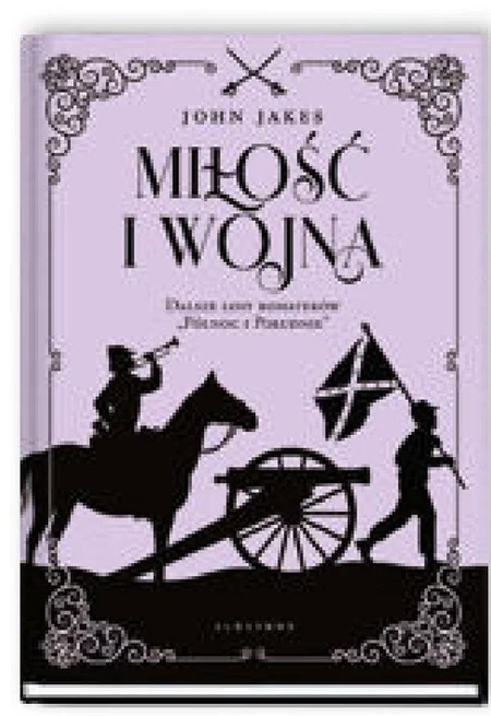Miłość i wojna John Jakes