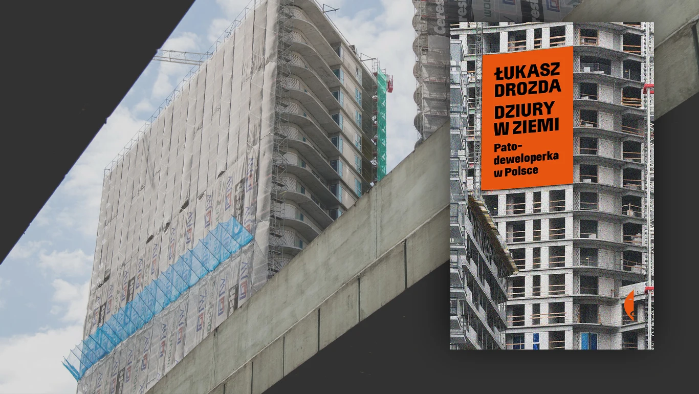 Patodeweloperka i kryzys mieszkaniowy to jeden z najpoważniejszych problemów społecznych w Polsce Patodeweloperka i kryzys mieszkaniowy to jeden z najpoważniejszych problemów społecznych w Polsce