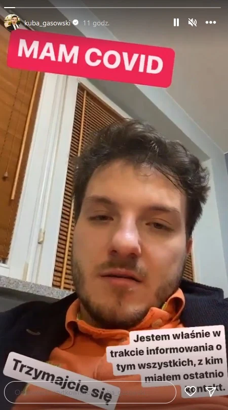 Kuba Gąsowski poinformował, że ma covid Kuba Gąsowski poinformował, że ma covid