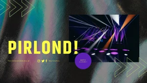 Chcą stworzyć Festiwal Gier i Komiksu PIRLOND. To wyjątkowa inicjatywa