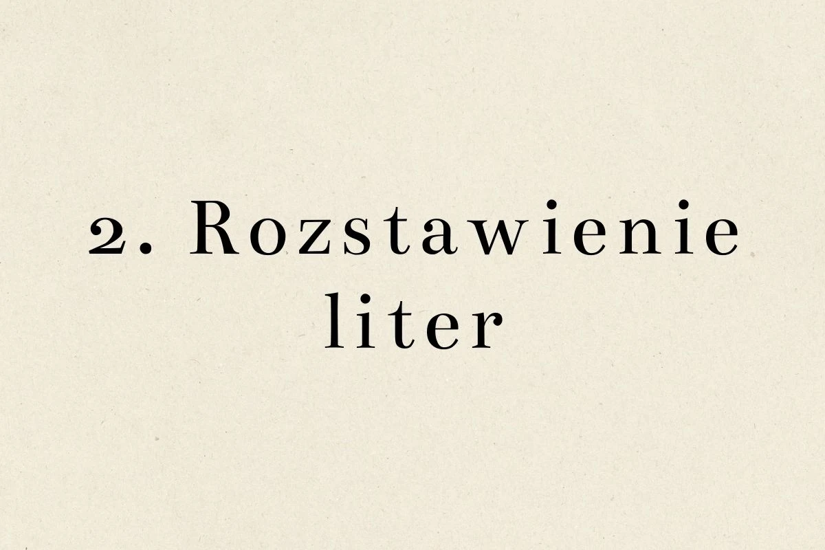 Rozstawienie liter