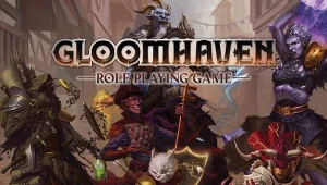 Gloomhaven: The Role Playing Game