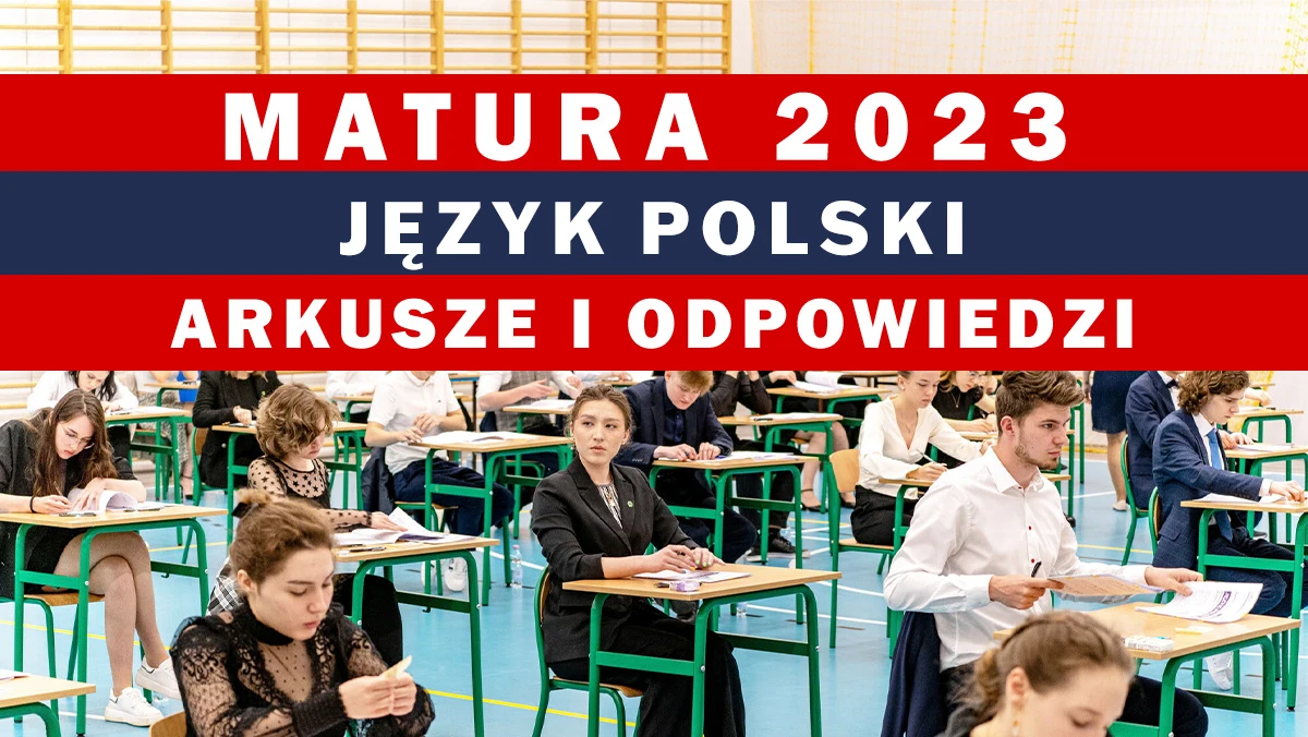 Matura 2023 - język polski, poziom rozszerzony, formuła 2015 Matura 2023 - język polski, poziom rozszerzony, formuła 2015