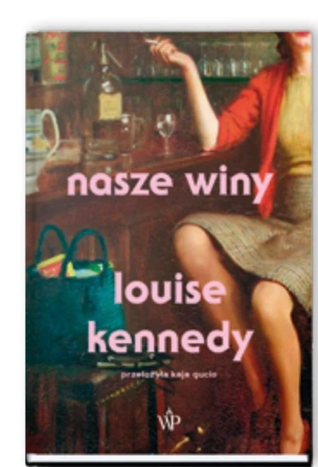 Nasze winy Louise Kennedy