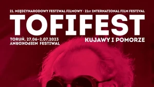 Plakat tegorocznej edycji festiwalu Tofifest