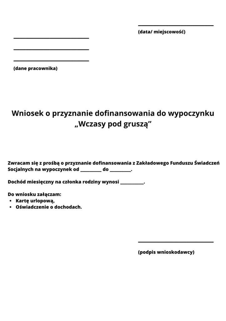 Wniosek o przyznanie dofinansowania do wypoczynku „Wczasy pod gruszą”