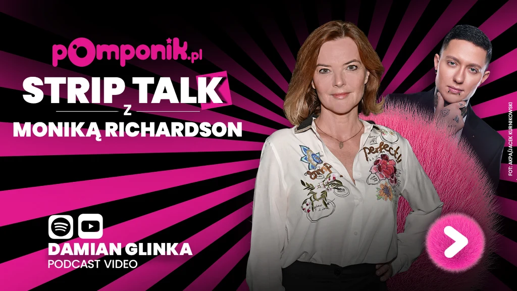 Monika Richardson była gościem w podkaście Damiana Glinki "Strip Talk z gwiazdami"
