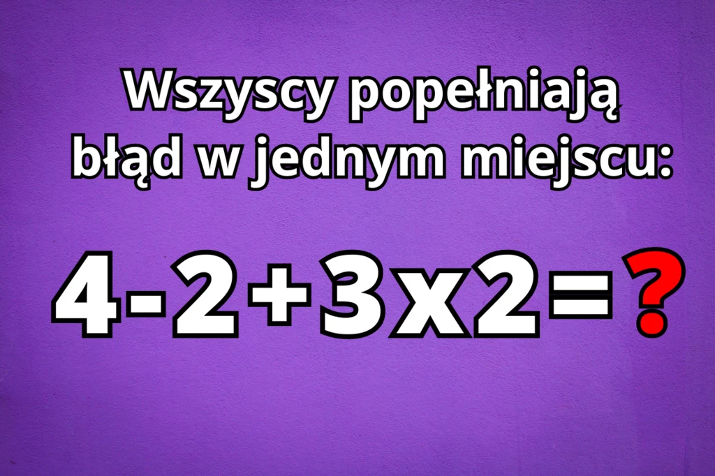 Czy uda ci się podać poprawny wynik tej zagadki matematycznej?