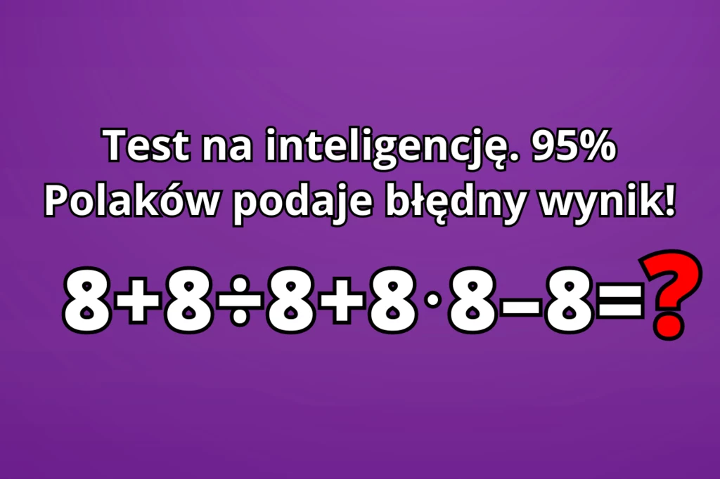 Czy znasz poprawny wynik tego testu na inteligencję?