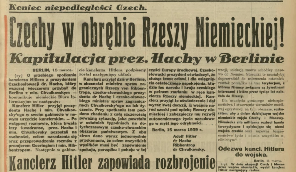 Po wejściu żołnierzy niemieckich do Pragi 15 marca 1939 Rzesza zwróciła swoją uwagę ku Polsce 