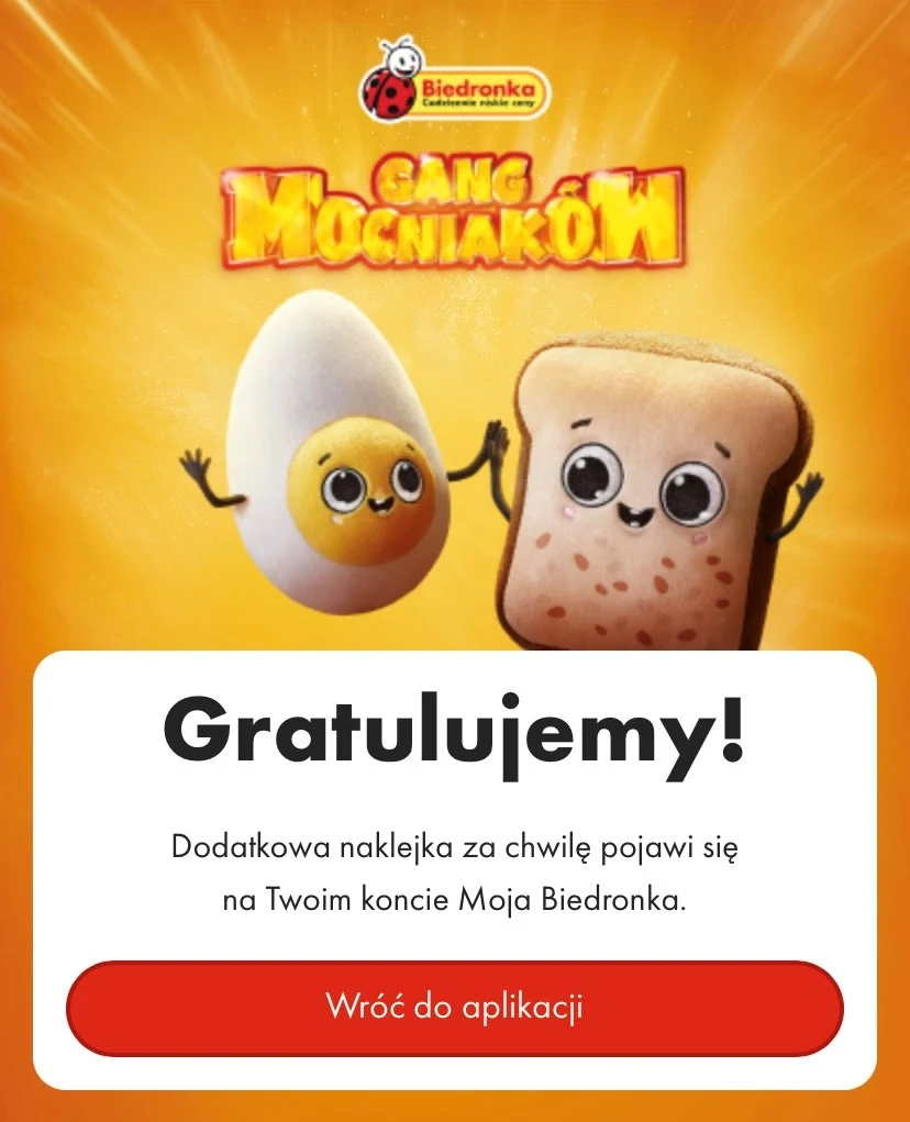 Zrzut ekranu ze strony internetowej sieci Biedronka - widok po wykonaniu poprawnie quizu w ramach akcji Gang Mocniaków. Zrzut ekranu ze strony internetowej sieci Biedronka - widok po wykonaniu poprawnie quizu w ramach akcji Gang Mocniaków.