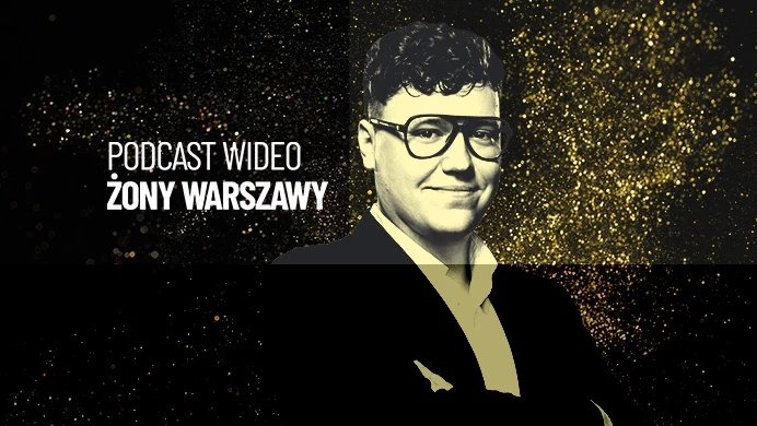 "Żony Warszawy. Podcast wideo"