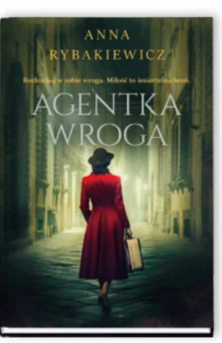 Agentka wroga Anna Rybakiewicz