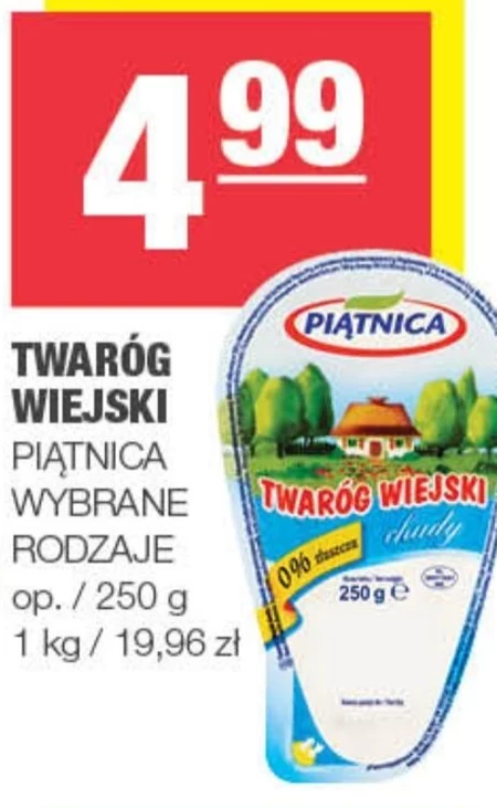 Piątnica Twaróg wiejski chudy 250 g