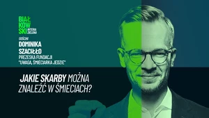 W śmieciach można znaleźć prawdziwe skarby. "Jest ich naprawdę dużo"