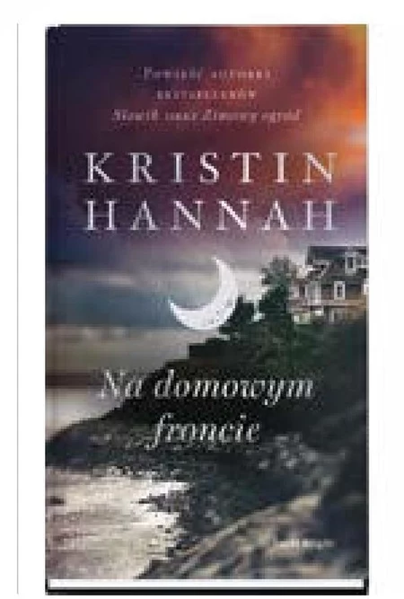 Na domowym froncie Kristin Hannah