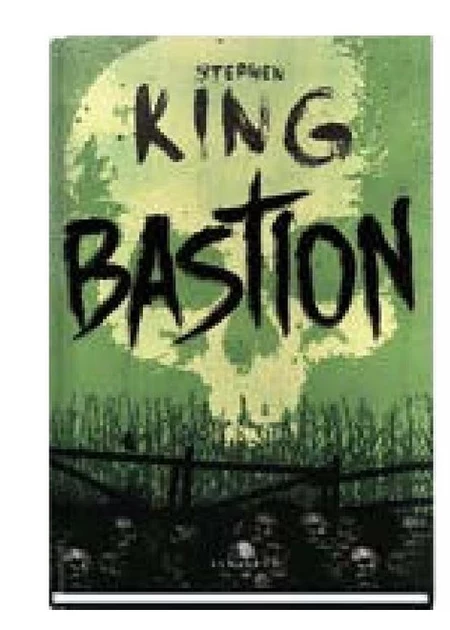 Bastion Stephen King