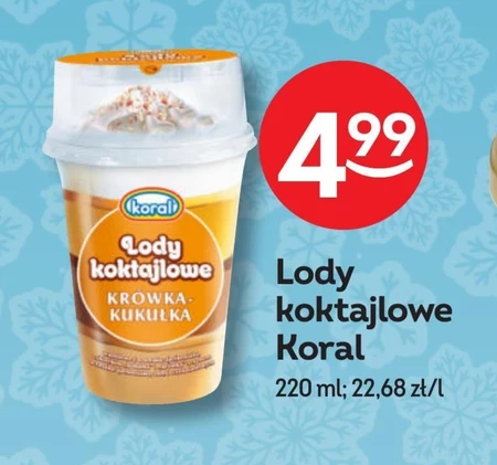 Koral Lody koktajlowe krówka-kukułka 400 ml
