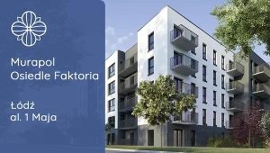 Łódź, Murapol Osiedle Faktoria