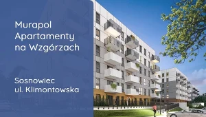 Sosnowiec, Murapol Apartamenty na Wzgórzu