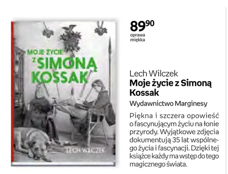 Moje życie z Simoną Kossak Lech Wilczek