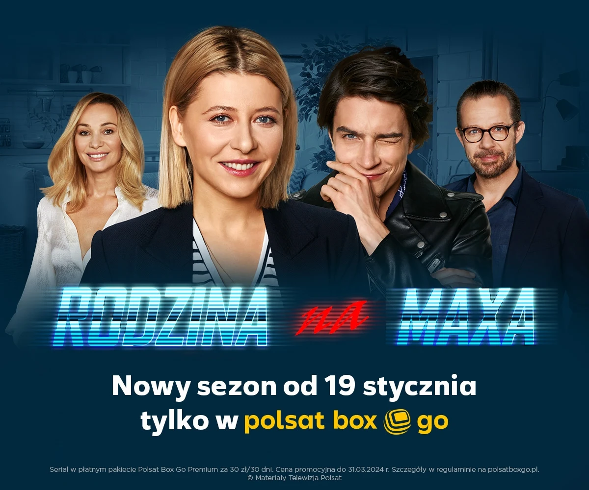 "Rodzina na Maxa" tylko w Polsat Box Go