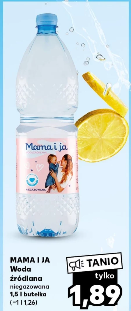 Mama i ja Woda źródlana niegazowana 1,5 l