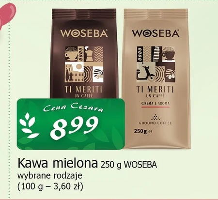 Woseba Ti Meriti Un Caffè Crema E Aroma Kawa palona mielona 250 g