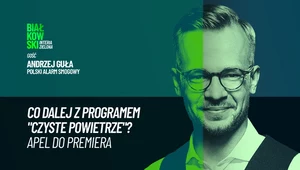 Łatanie dziur w programie "Czyste Powietrze". Zabrakło pieniędzy, co dalej?