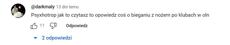 Jeden z internatutów w taki sposób skomentował odcinek "Aferki" z Psychotropem 