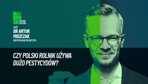 Czy polscy rolnicy używają za dużo pestycydów? "Można to sprawdzić tylko w laboratorium"