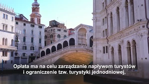 Wenecja wprowadziła opłatę w wysokości 5 euro dla jednodniowych turystów