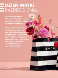 Dzień Matki każdego dnia - Sephora