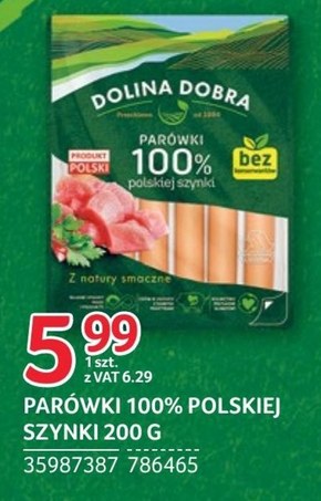 Dolina Dobra Parówki 100 % polskiej szynki 200 g niska cena