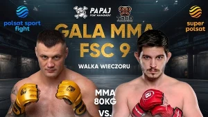 Gala FSC 9 już 11 maja w Rumi. Transmisja na sportowych antenach Polsatu