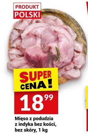 Mięso z indyka Polski niska cena