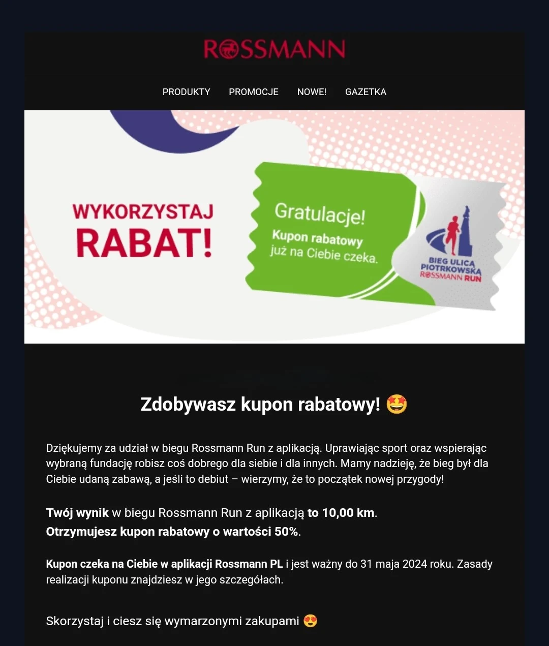 Rabat w wysokości 50 proc. przyznany po przebiegnięciu 10 km w ramach Rossmann Run
