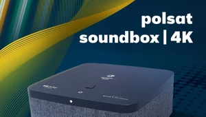 Dekoder polsat soundbox 4K z Dolby Atmos® trafił do oferty Polsat Box