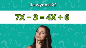 Zagadka matematyczna: Czy uda ci się obliczyć X? Powodzenia