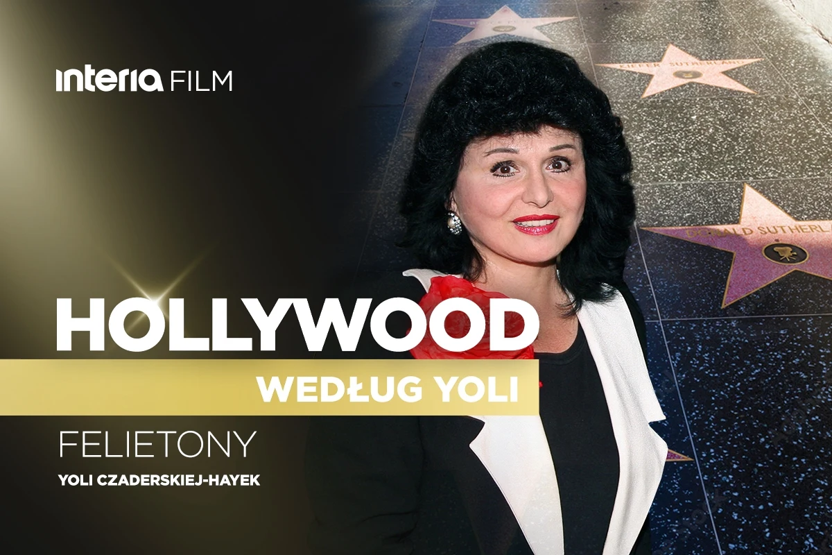 "Hollywood wedlug Yoli" to nowy cykl felietonów Yoli Czaderskiej-Hayek