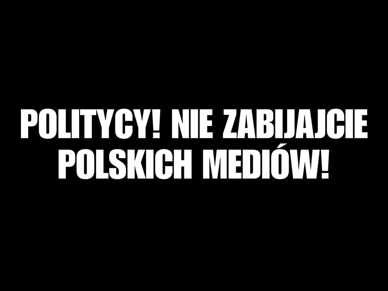 Protest polskich mediów Protest polskich mediów