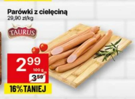 Taurus Parówki z cielęciną