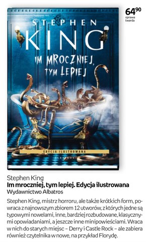 Im mroczniej, tym lepiej. Edycja ilustrowana Stephen King niska cena