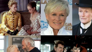 Glenn Close to jedna z najbardziej niedocenianych aktorek