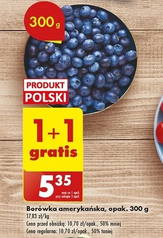 Borówki 1+1 gratis w Biedronce Borówki 1+1 gratis w Biedronce