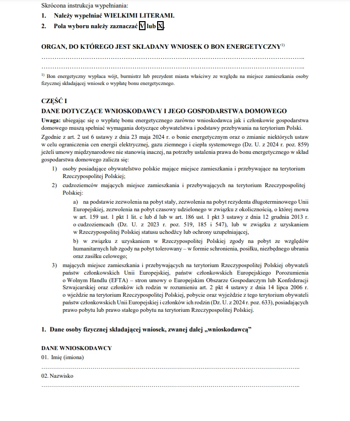 W części pierwszej wniosku o bon energetyczny należy podać dane wnioskodawcy. W części pierwszej wniosku o bon energetyczny należy podać dane wnioskodawcy.