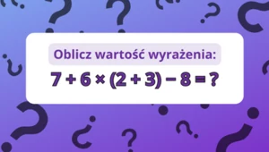 Test na logiczne myślenie: Oblicz wartość wyrażenia. Powodzenia!