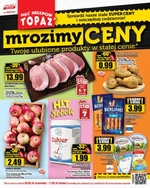 Mrozimy ceny z Topaz! 